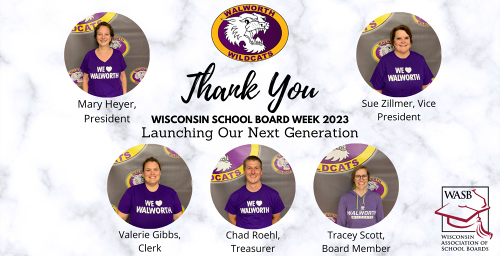 School Board Appreciation Week 2023 Thank you Board Members Walworth 