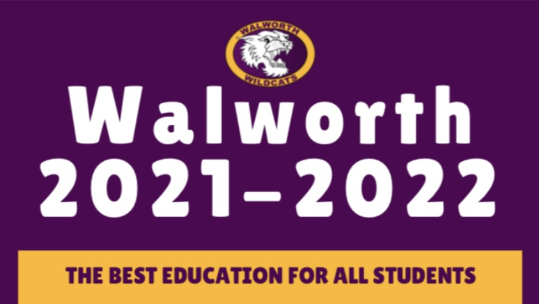 Walworth 2021-2022 The Best Education For All Students